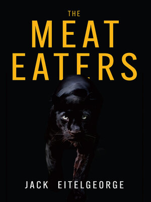 cover image of The Meat Eaters